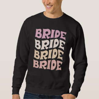 Sudadera Bride I Do Crew Retro Bachelorette Party Bride Bri