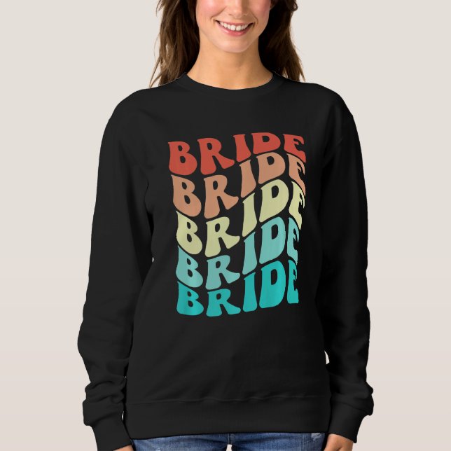 Sudadera Bride I Do Crew Retro Bachelorette Party Bridesmai (Anverso)
