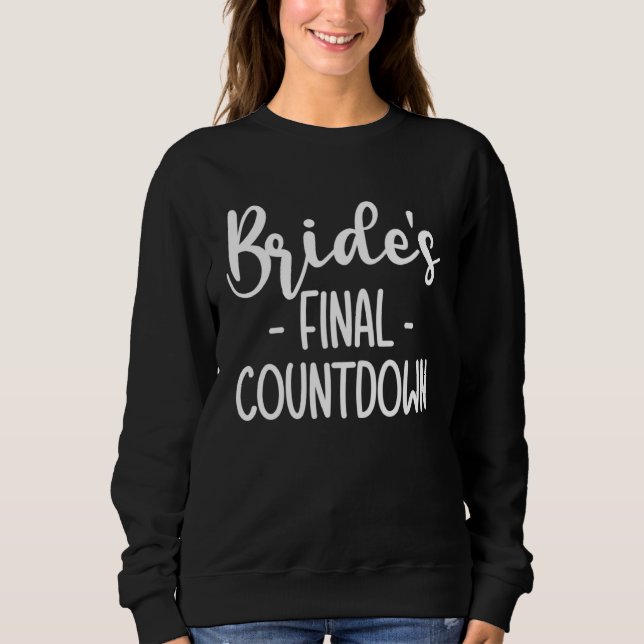 Sudadera Brides Final Countdown Braut  1 (Anverso)