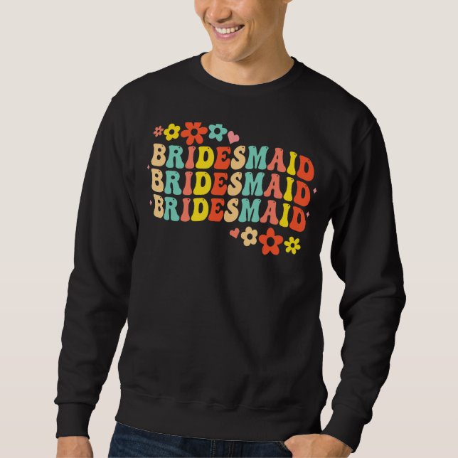 Sudadera Bridesmaid Bride Squad Bridal Shower Groovy Bachel (Anverso)