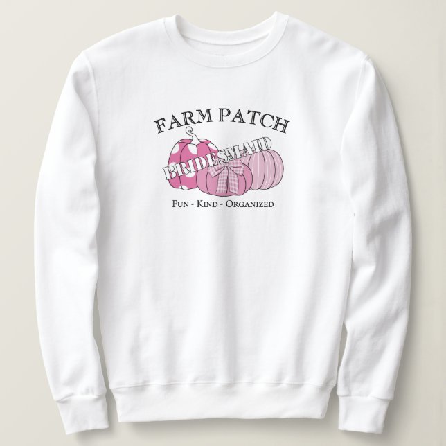 Sudadera Bridesmaid Farm Patch Fall Cute (Anverso del diseño)