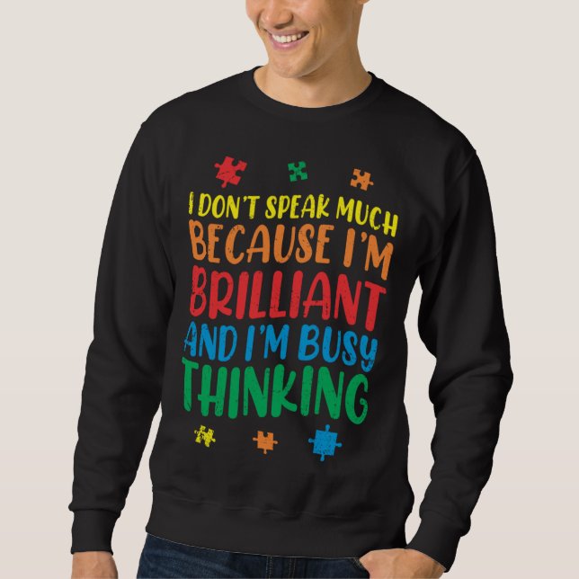 Sudadera Brilliant Busy Think Autistic Autism Awareness (Anverso)