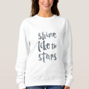 Sudadera Brillo como las estrellas - Motivationa metálico
