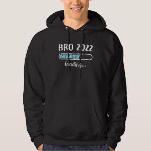 Sudadera Bro 2022 Cargando Humor De Amigos De Familia Trend