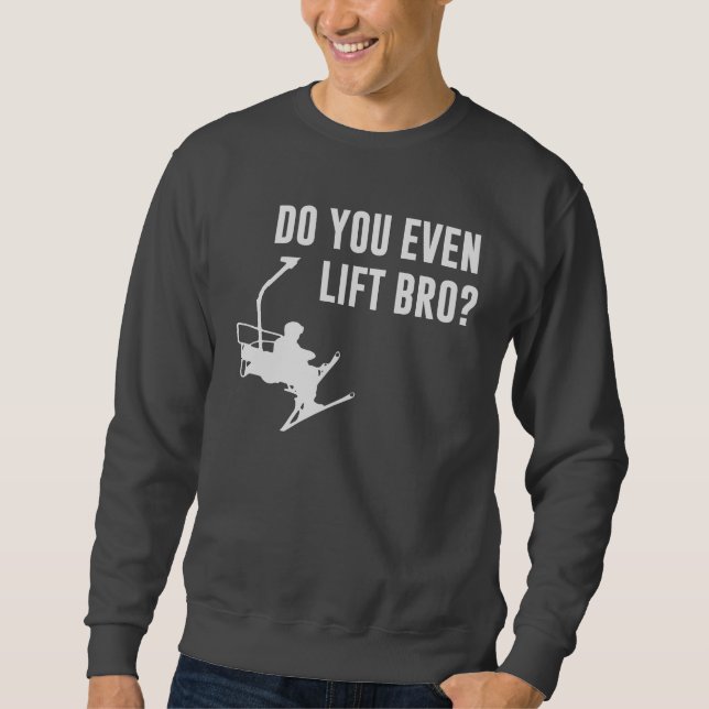 Sudadera ¿Bro, hace usted incluso remonte? (Anverso)