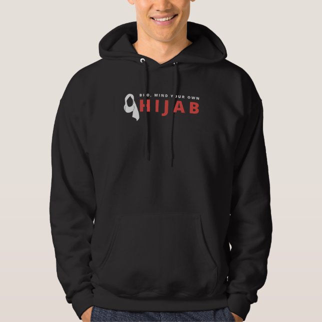 Sudadera Bro Mind Your Own Hijab Muslim Islam Religion Alla (Anverso)