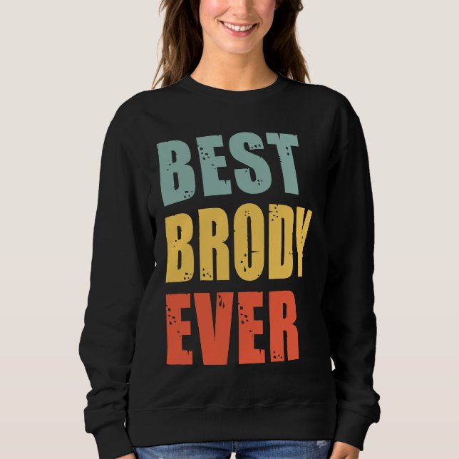 Sudadera Brody Best Ever  Brody (Anverso)