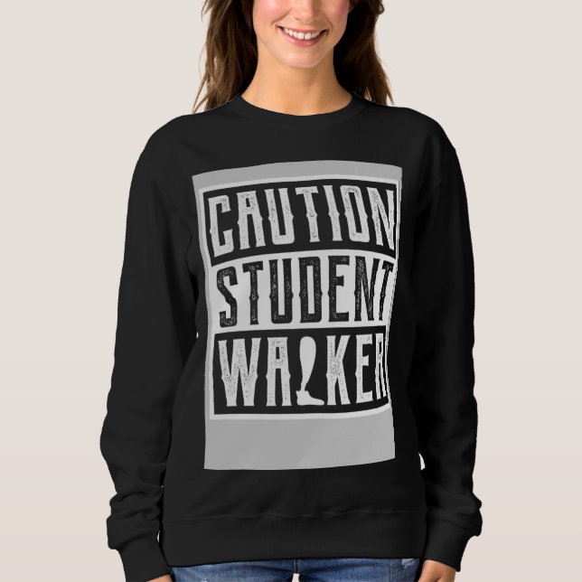 Sudadera Broken Leg Amputee Get Well Soon Caution Student W (Anverso)