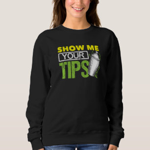Sudadera Bromas de Bartending Mixología Barman Muéstrame Tu