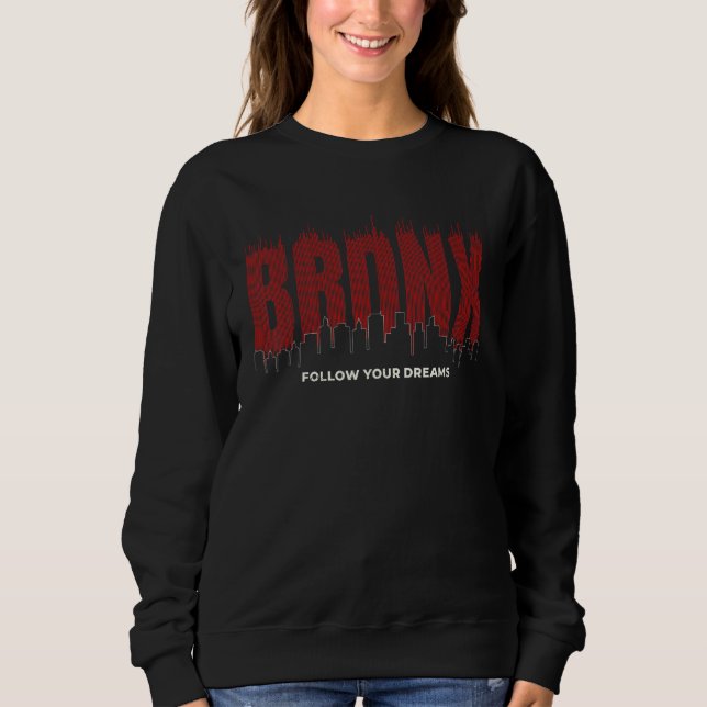 Sudadera Bronx Sigue Tus Sueños (Anverso)