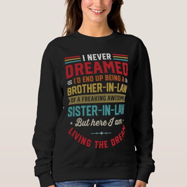 Sudadera Brother in Law  from Sister in Law for Men Family  (Anverso)