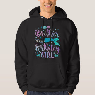 Sudadera Brother of the Birthday Girl Mermaid Party Family 