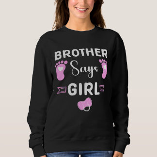 Sudadera brother says girl gender reveal party matching fam