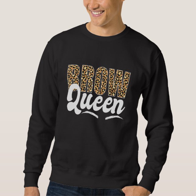 Sudadera Brow Queen Brow Artista Brow Tech Leopard Brow Que (Anverso)