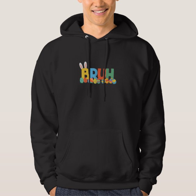 Sudadera Bruh Easter Bunny Cute Meme Para Niños _9 (Anverso)