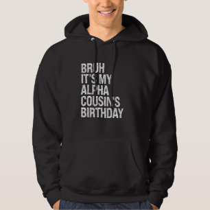 Sudadera Bruh es el Chiste de la corona de cumpleaños de mi