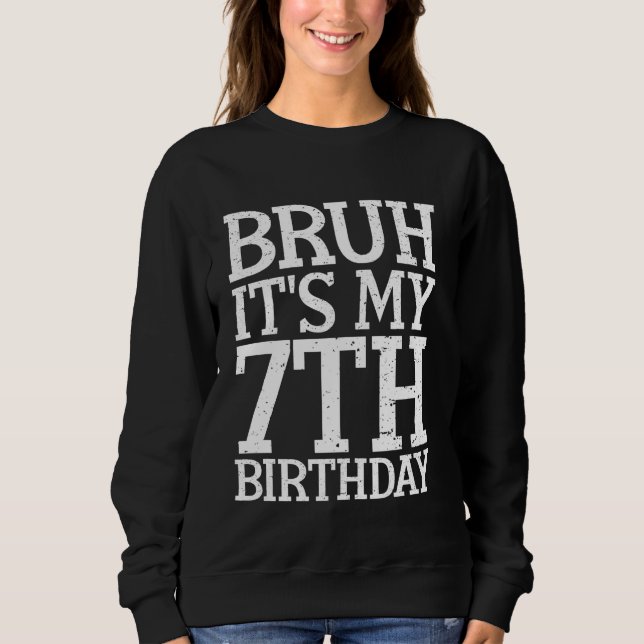 Sudadera Bruh es mi gracioso sarcasmo de cumpleaños (Anverso)