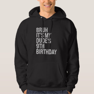 Sudadera Bruh es mi tío Noveno cumpleaños hermano Buddy Hap