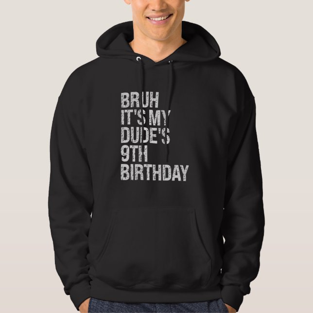 Sudadera Bruh es mi tío Noveno cumpleaños hermano Buddy Hap (Anverso)