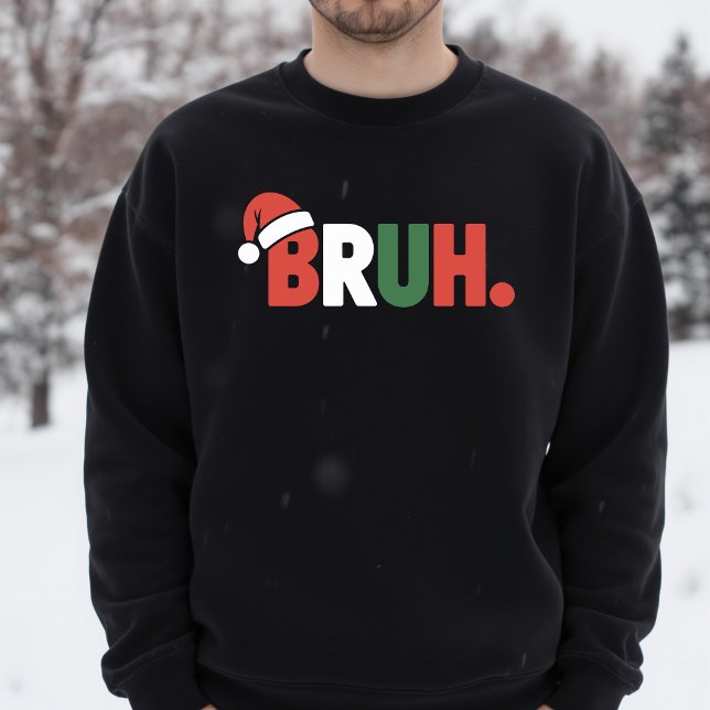 Sudadera BRUH Funny Christmas Santa Hat Meme (Subido por el creador)
