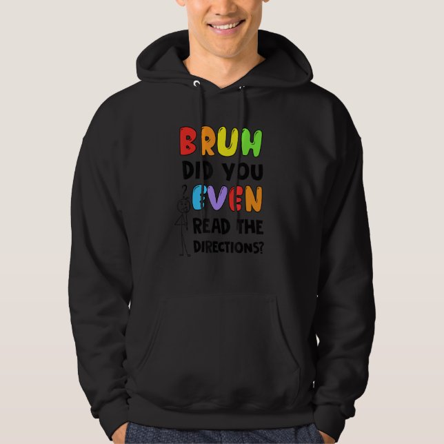 Sudadera Bruh Has Leído El Té De Los Estudiantes (Anverso)