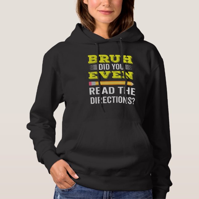 Sudadera Bruh Has Leído Incluso Las Direcciones Del Té Del  (Anverso)