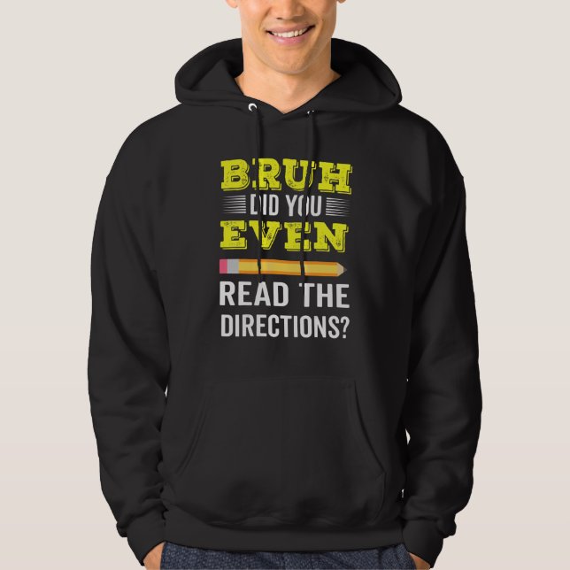 Sudadera Bruh Has Leído Incluso Las Direcciones Del Té Del  (Anverso)