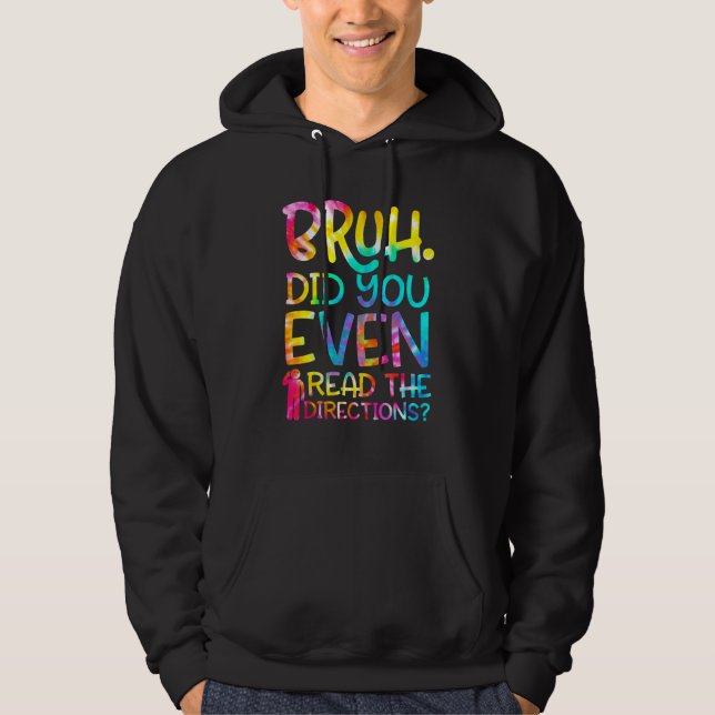 Sudadera Bruh Incluso Leyó Las Direcciones Divertidas Enseñ (Anverso)