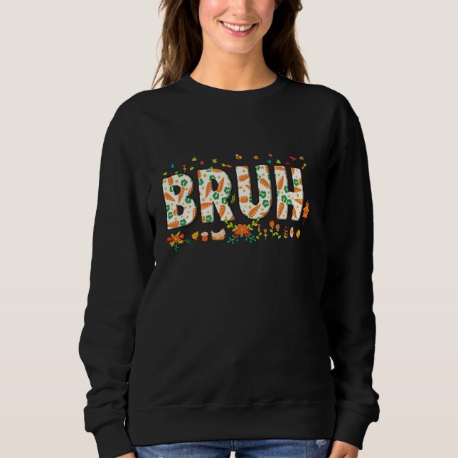 Sudadera Bruh Meme Easter Day Gracioso Bunny Eggys Adolesce (Anverso)