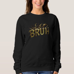 Sudadera Bruh Meme Graphic The Ultimate Internet Sensation