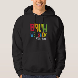 Sudadera Bruh, Nosotros Apoyamos A Los Custodios Graciosame