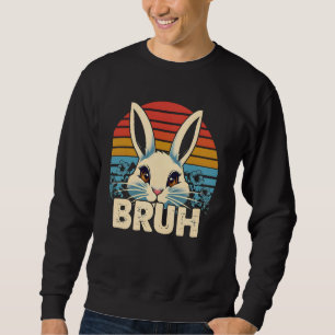 Sudadera Bruh Rabbit Retro Vintage Estilo Bunny Lover Fu