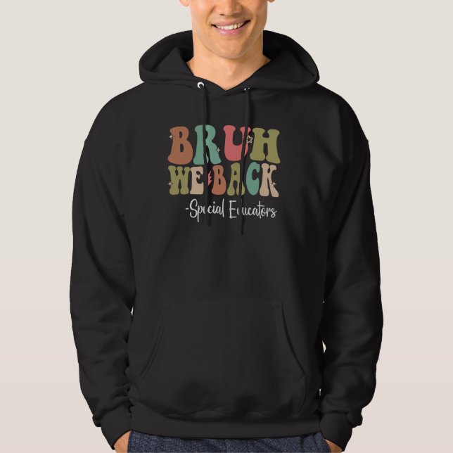 Sudadera Bruh Respaldamos A Educadores Especiales Feliz Pri (Anverso)