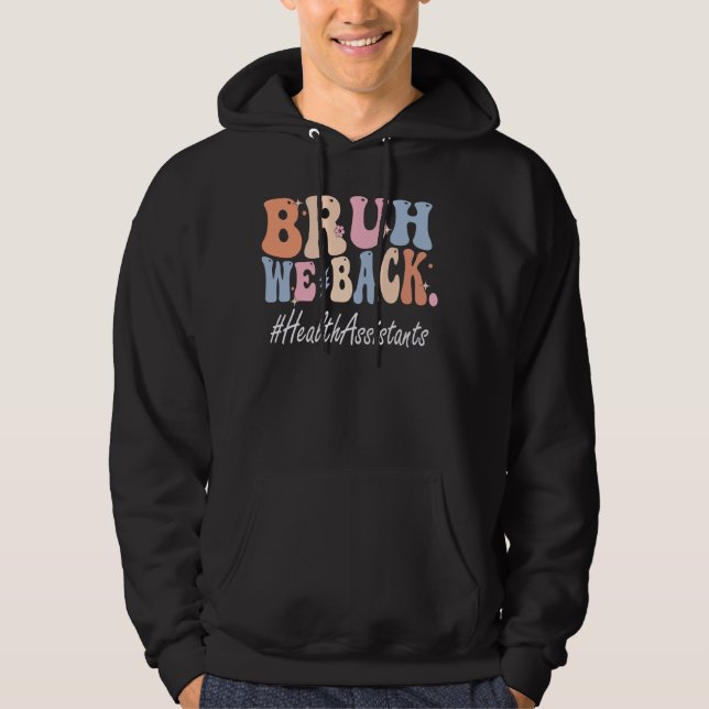 Sudadera Bruh Respaldamos A Los Asistentes De Salud Feliz P (Anverso)
