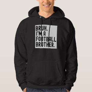 Sudadera Bruh Un Hermano De Fútbol Para Hombres Colleg De S
