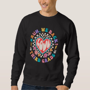 Sudadera Bruh We Back T. Maestra de 3er grado Groovy
