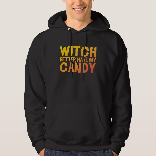 Sudadera Bruja Mejor Tenga Mi Colección De Dulces De Brujer (Anverso)