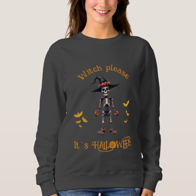 Sudadera Bruja Por favor, divertida Halloween (Anverso)