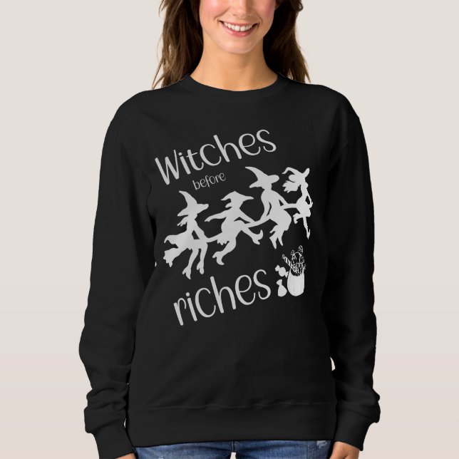Sudadera Brujas antes que Riquezas (Anverso)