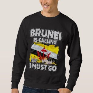 Sudadera Brunéi Está Llamando Y Debo Ir