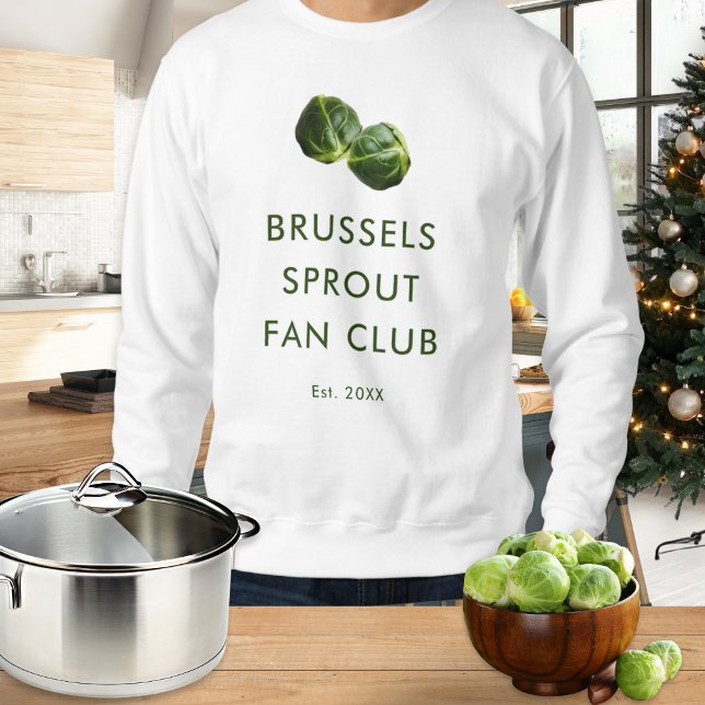 Sudadera Brussels Sprout Fan Club Funny Christmas Food (A funny Christmas sweatshirt with 'Brussels Sprout Fan Club' caption and picture of green sprouts)