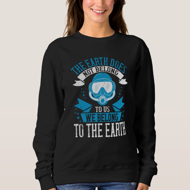 Sudadera Buceo - La Tierra No Nos Pertenece (Anverso)