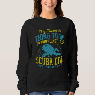 Sudadera Buceo -Lo Que Prefiero Es La Buceo Scuba
