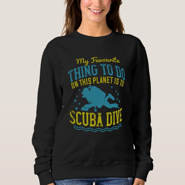 Sudadera Buceo -Lo Que Prefiero Es La Buceo Scuba (Anverso)