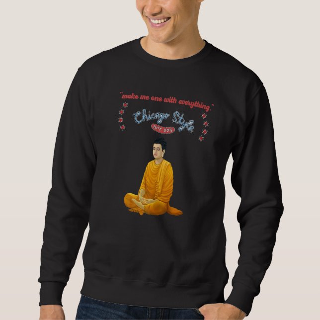 Sudadera Buddha Chicago Style Hot Dog One With Everything (Anverso)