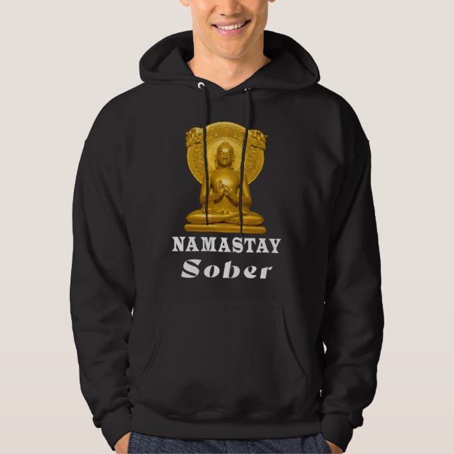 Sudadera Buddha Namastay Sober Alcoholic Abstinence Hope So (Anverso)