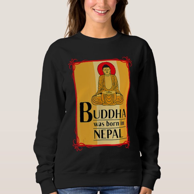 Sudadera Buddha Was Born In Nepal Nepali Nepalese (Anverso)