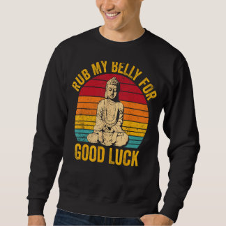 Sudadera Buddhism Buddha Buddhist Retro Rub My Belly for Go