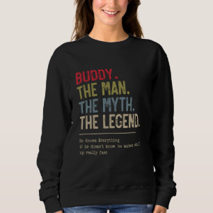 Sudadera Buddy El Hombre El Mito La Leyenda Que Conoce A To