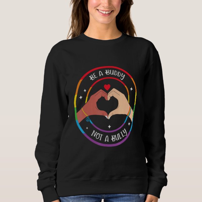 Sudadera Buddy not Bully Gay Pride Equality LGBTQ Pride Mon (Anverso)